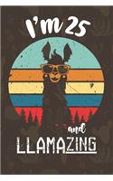 I am 25 And Llamazing