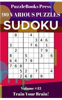 PuzzleBooks Press Sudoku 90 Various Puzzles Volume 43