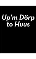 Up'm Dörp to Huus