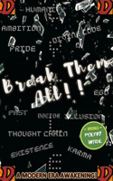 Break Them All