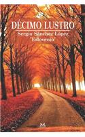 Décimo Lustro