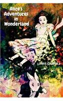 Alice's Adventures in Wonderland: It Tells of a Girl Named Alice Falling Through a Rabbit Hole Into a Fantasy World Populated by Peculiar, Anthropomorphic Creatures.