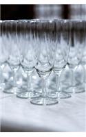 Champagne Glasses Arranged on a Formal Table Journal: Take Notes, Write Down Memories in this 150 Page Lined Journal