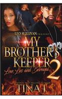 My Brother's Keeper 2: Love, Lies & Betrayal