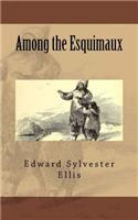 Among the Esquimaux