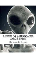 Aliens or Americans?