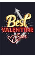 Best Valentine Ever: Blank Lined Journal to Write in - Ruled Writing Notebook