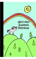Unicorn Sighting Notebook: A Way to Track Your Encounters in One Simple Place