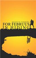 For Februus in Hiding