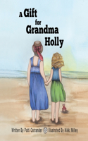 Gift for Grandma Holly