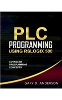 PLC Programming Using RSLogix 500: Advanced Programming Concepts