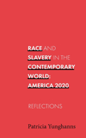 Race and Slavery in the Contemporary World