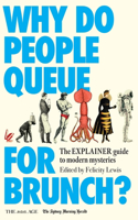 Why Do People Queue for Brunch?