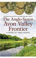 The Anglo-Saxon Avon Valley Frontier
