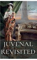 Juvenal Revisited