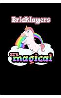 Bricklayers Are Magical
