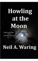Howling at the Moon