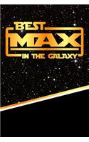 Best Max in the Galaxy: Draw and Write Journal Writing Drawing Notebook Featuring 120 Pages 6x9