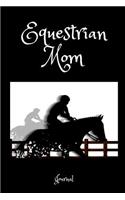 Equestrian Mom Journal