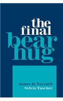 Final Bear Hug