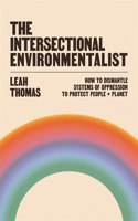 THE INTERSECTIONAL ENVIRONMENTALIST