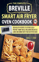 Breville Smart Air Fryer Oven Cookbook 2021