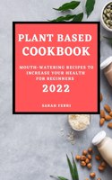 PLANT BASED COOKBOOK 2022