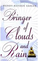 Bringer Of Clouds And Rain