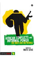 African Conflicts and Informal Power