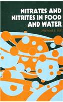 Nitrates and Nitrites in Food and Water