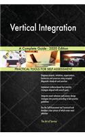 Vertical Integration A Complete Guide - 2020 Edition