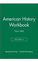 American History Workbook, Volume II