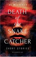 Death of the Snake Catcher