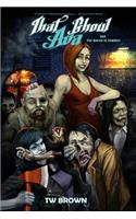 That Ghoul Ava and The Queen of the Zombies