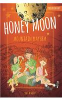 Enchanted World of Honey Moon Mountain Mayhem Color Edition