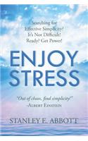Enjoy Stress