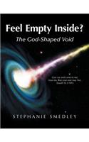 Feel Empty Inside?: The God-Shaped Void