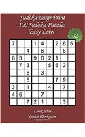 Sudoku Large Print - Easy Level - N°2: 100 Easy Sudoku Puzzles - Puzzle Big Size (8.3"x8.3") and Large Print (36 points)(2 Sudoku Large Print - Easy Level)