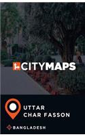 City Maps Uttar Char Fasson Bangladesh