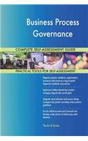 Business Process Governance Complete Self-Assessment Guide