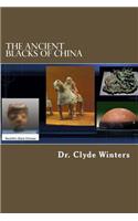 The Ancient Blacks of China