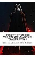 The Return of the Villain King Malcolm Trailer Book 6