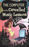Computer and the Cancelled Music Lessons