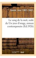 sang de la nuit, suite de Un jour d'orage, roman contemporain