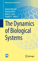 Dynamics of Biological Systems