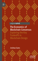 Economics of Blockchain Consensus