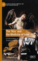 'Kiss' and the Medicine of Love.
