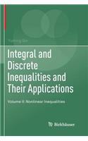 Integral and Discrete Inequalities and Their Applications: Volume II: Nonlinear Inequalities