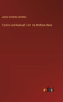 Tactics and Manual from the Uniform Rank