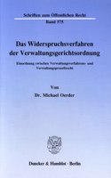 Das Widerspruchsverfahren Der Verwaltungsgerichtsordnung: Einordnung Zwischen Verwaltungsverfahrens- Und Verwaltungsprozessrecht